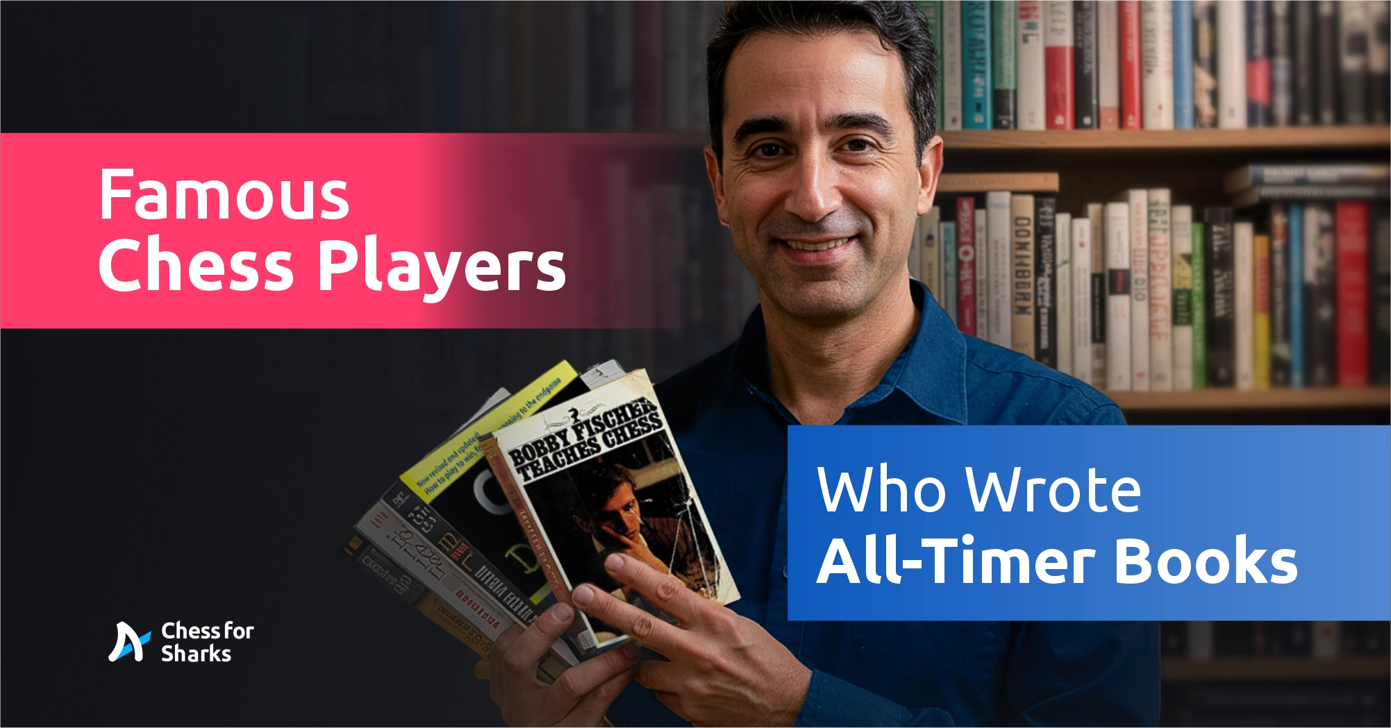 Graphic showing a man holding a book written by chess players.