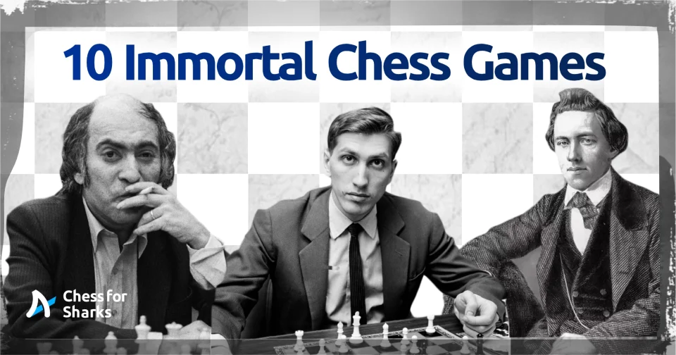 graphic showing old chess players like Tal, Fischer, and Murphy, who have all played immortal chess games