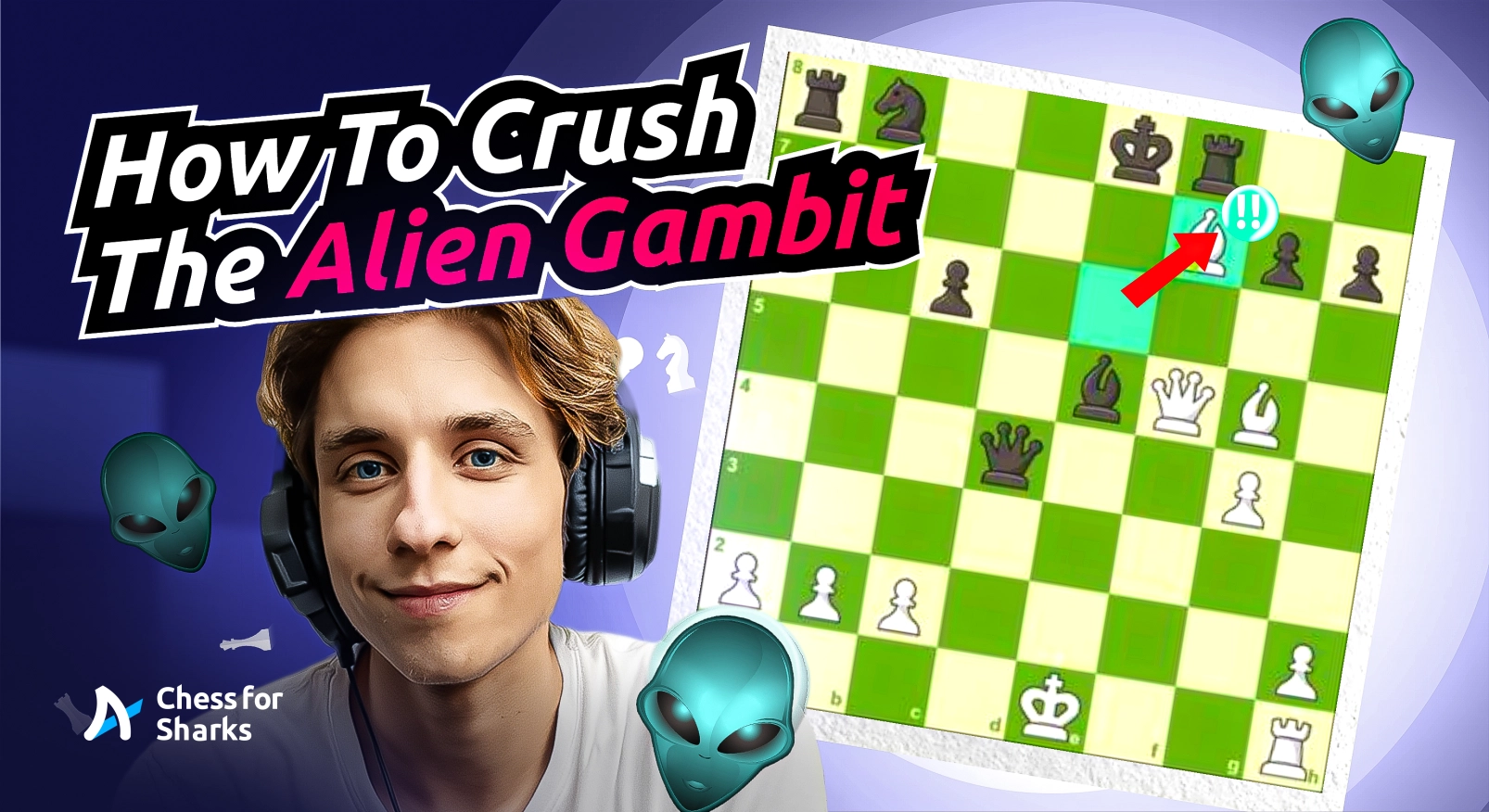How To Play Against The Alien Gambit